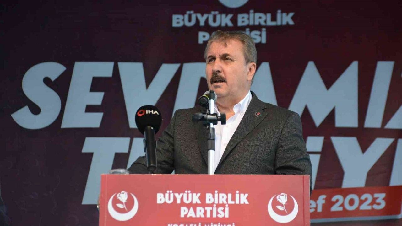 BBP Lideri Destici: "Ana Muhalefet Partisi CHP, PKK’nın partisinin yan kuruluşu haline gelmiş"