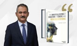 Bakan Özer’in “Türkiye’de Eğitimin Evrenselleşmesi ve Yeni Yönelimler” kitabı yayımlandı