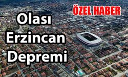 Olası Erzincan Depremi