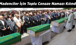 Erzincan İliç’teki Heyelanda Hayatını Kaybeden Madenciler İçin Toplu Cenaze Namazı Kılındı