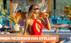 Erken Rezervasyon Otelleri