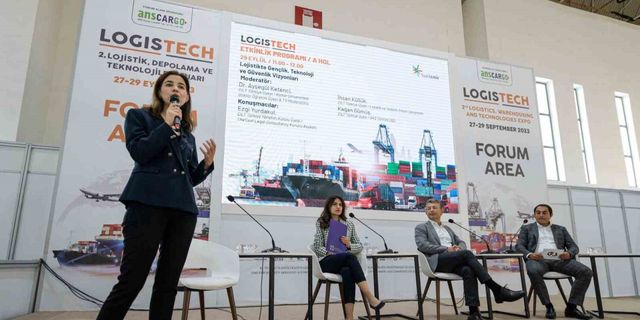 Logistech Fuarı’nda, "Lojistikte Gençlik, Teknoloji ve Güvenlik Vizyonları" konuşuldu