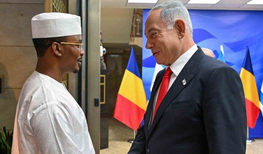 Çad, yarın İsrail’de büyükelçilik açacak