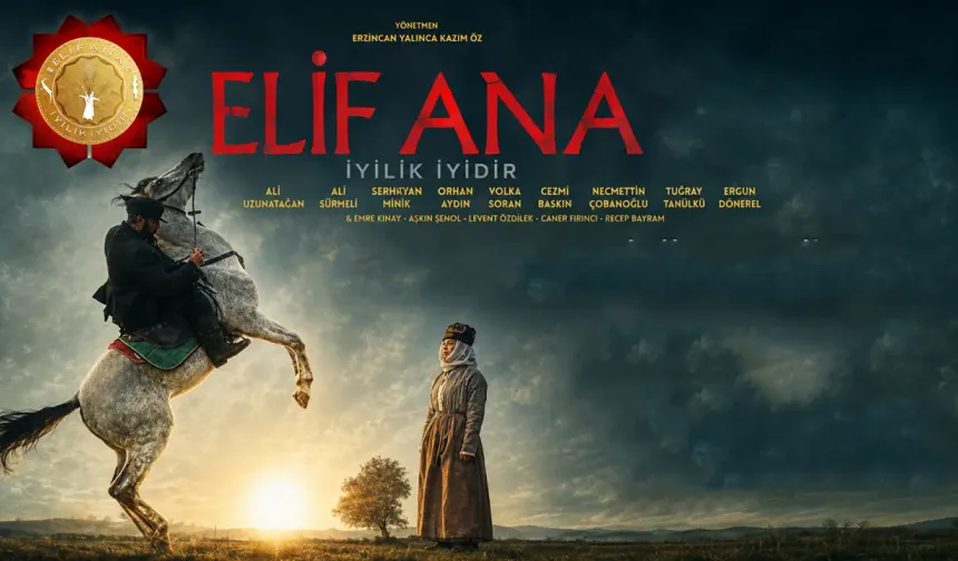 “Elif Ana” Filmi Erzincan’da İki Özel Gösterimle İzleyiciyle Buluşuyor